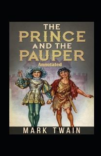 The Prince and the Pauper Annotated