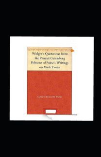Widger's Quotations Annotated