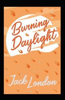 Burning Daylight