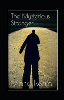 The Mysterious Stranger Annotated