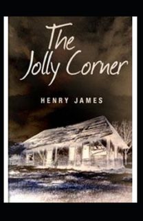 The Jolly Corner Annotated