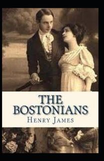 The Bostonians Annotated