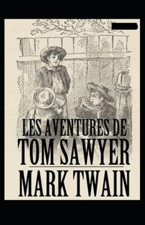 Les Aventures De Tom Sawyer Annote Les Aventures De Tom Sawyer Annote