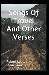 Songs of Travel and Other Verses Annotated Songs of Travel and Other Verses Annotated
