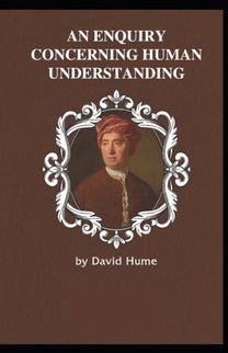 Enquiry Concerning Human Understanding