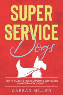 Super Service Dogs Super Service Dogs