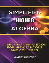 Simplified Higher Algebra Simplified Higher Algebra