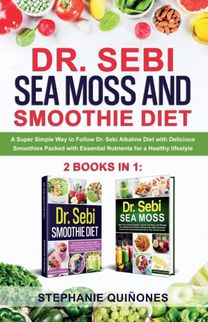 Dr. Sebi Sea Moss and Smoothie Diet