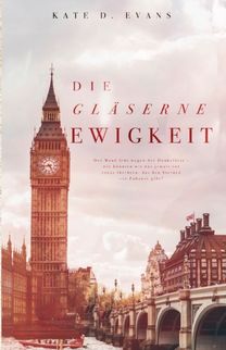Die Glaserne Ewigkeit