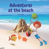 Adventures at the Beach Summer