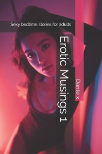 Erotic Musings 1