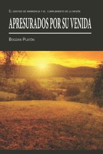Apresurados Por Su Venida Apresurados Por Su Venida
