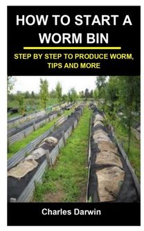 How to Start a Worm Bin