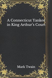 A Connecticut Yankee in King Arthur's Court