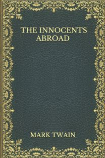 The Innocents Abroad