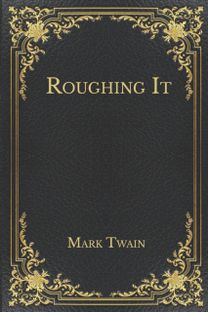 Roughing it