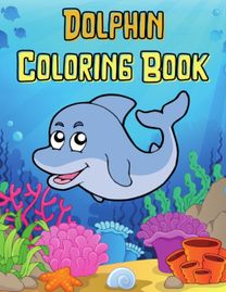 Dolphin Coloring Book for Kids