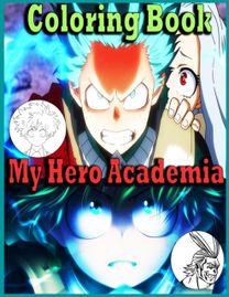 My Hero Academia Coloring Book