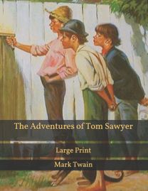 The Adventures of Tom Sawyer The Adventures of Tom Sawyer