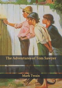 The Adventures of Tom Sawyer The Adventures of Tom Sawyer