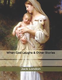 When God Laughs & Other Stories