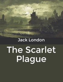 The Scarlet Plague