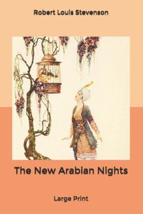 The New Arabian Nights The New Arabian Nights