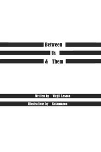 Between Us & Them