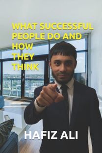 What Successful People do and how They Think