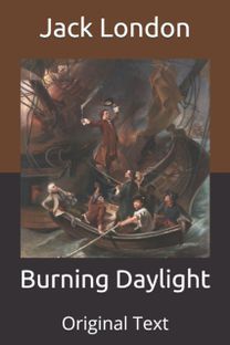 Burning Daylight