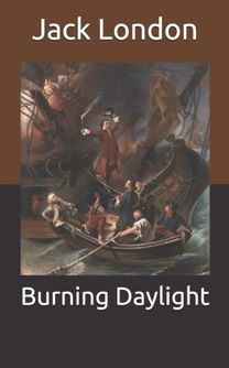 Burning Daylight