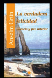 La Verdadera Felicidad