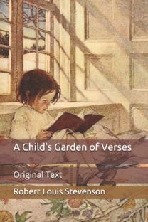 A Child's Garden of Verses A Child's Garden of Verses