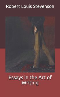 Essays in the Art of Writing Essays in the Art of Writing