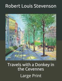 Travels with a Donkey in the Cevennes Travels with a Donkey in the Cevennes