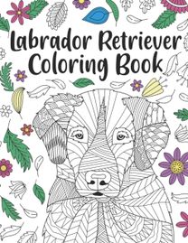 Labrador Retriever Coloring Book