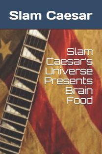 Slam Caesar's Universe Presents Brain Food Slam Caesar's Universe Presents Brain Food