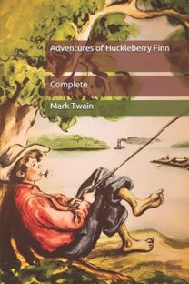 Adventures of Huckleberry Finn Adventures of Huckleberry Finn