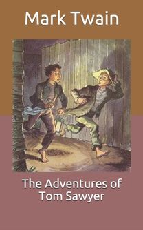 The Adventures of Tom Sawyer The Adventures of Tom Sawyer