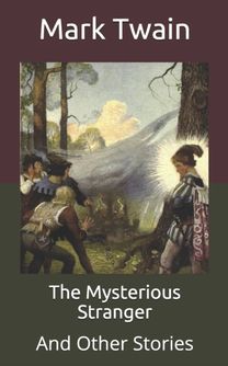 The Mysterious Stranger The Mysterious Stranger