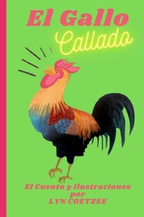 El Gallo Callado