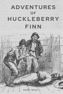 Adventures of Huckleberry Finn Adventures of Huckleberry Finn