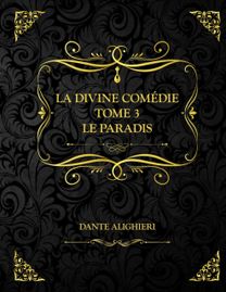 La Divine Comedie - Tome 3 - Le Paradis