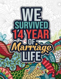 We Survived 14 Year of Marriage Life