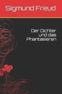 Der Dichter Und Das Phantasieren