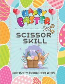 Happy Easter Scissor Skills Activity Book for Kids