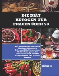 Die Diat Ketogen  Fur Frauen Uber 50