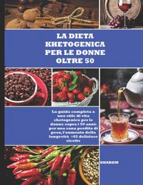 La Dieta Khetogenica  Per Le Donne Oltre 50