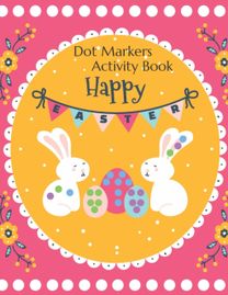 Happy Easter Dot Markers Activity Book