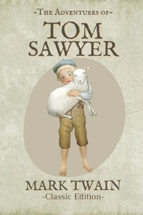The Adventures of Tom Sawyer The Adventures of Tom Sawyer